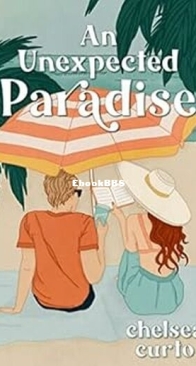An Unexpected Paradise - Chelsea Curto - English