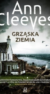 Grząska Ziemia - Kwartet Szetlandzki 7 - Ann Cleeves - Polish
