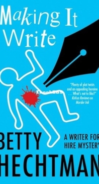 Making It Write - Writer for Hire Mystery 3 - Betty Hechtman - English
