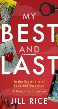 My Best and Last - A Cal Cassidy Romantic Suspense 1 - Jill Rice - English