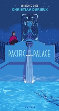 Pacific Palace - Robbedoes en Kwabbernoot Door 18 - Dupuis 2021 - Dutch