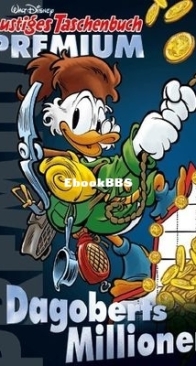 Lustiges Taschenbuch Premium 039 - Dagoberts Millionen - Ehapa Verlag 2023 - German