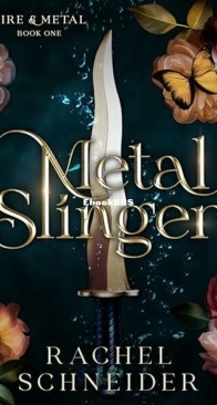 Metal Slinger - Fire and Metal 1 - Rachel Schneider - English