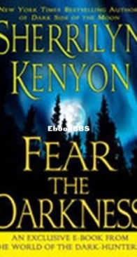 Fear the Darkness - The Dark Hunter 06.5 - Sherrilyn Kenyon  - English