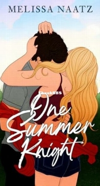 One Summer Knight - Melissa Naatz - English