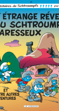 Les Schtroumpfs 15 - L’Etrange Réveil du Schtroumpf Paresseux - Dupuis - French