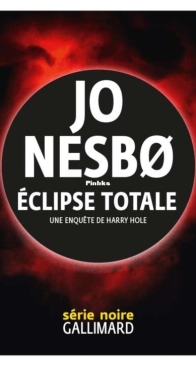 Eclipse Totale - Harry Hole T13 - Jo  NESBO - French