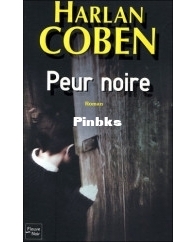 Peur Noire - Myron Bolitar 7 -  Harlan Coben - French