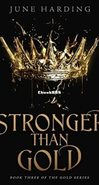 Stronger Than Gold - Gold 3 - June Harding - English
