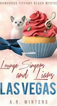 Lounge Singers And Liars In Las Vegas - Tiffany Black Mystery 16 - A. R. Winters - English