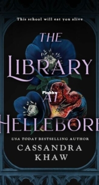The Library at Hellebore - Cassandra Khaw - English