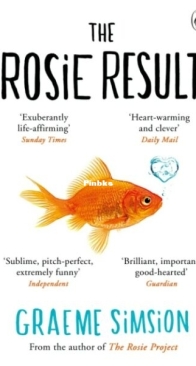 The Rosie Result - Don Tillman 3 - Graeme Simsion - English