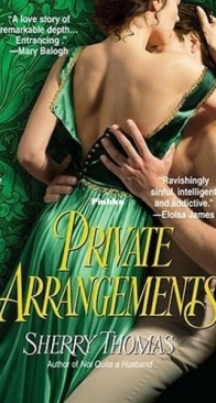 Private Arrangements - The London Trilogy 2 - Sherry Thomas - English