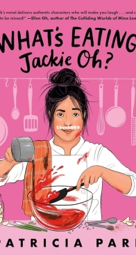 What's Eating Jackie Oh ? - Patricia Park - English